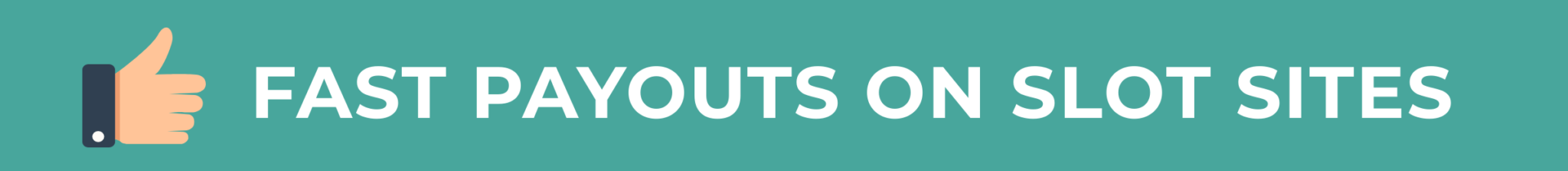 fast payouts on new slot sites fast payouts on new slot sites